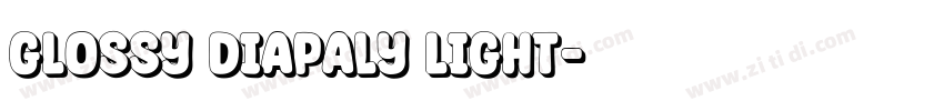 Glossy Diapaly Light字体转换